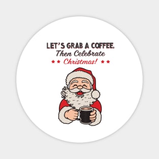Celebrate Christmas Magnet